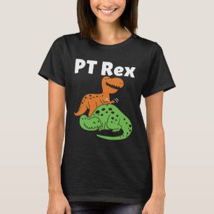 PT Rex Cute Physical Therapy Therapist T-Shirt