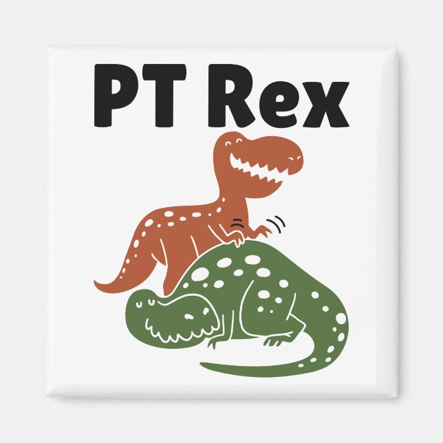 PT Rex Physical Therapy Therapist Magnet (Front)