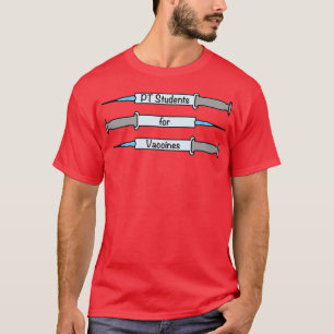 PT Students for Vaccines 2 T-Shirt