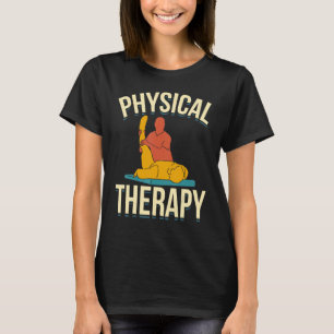 Pta Physical Therapist Pt Exercise Physical Therap T-Shirt