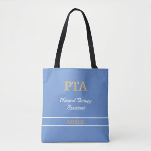 PTA (Physical Therapy Assistant) Tote Bag