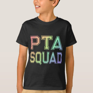 PTA Squad - Parent Teacher Organisation Associatio T-Shirt