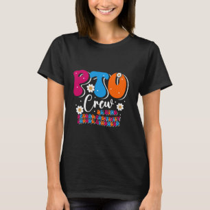 PTO Crew School Volunteer Parent Teacher Student B T-Shirt