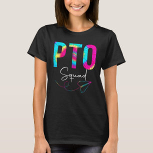 Pto Squad Tie Dye Back To School Women Men Appreci T-Shirt