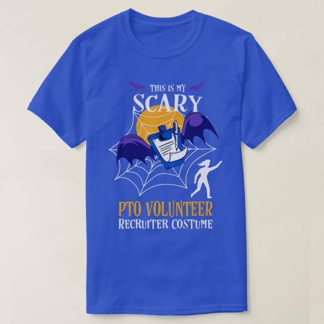 PTO Volunteer Halloween Funny Quote  T-Shirt (Design Front)
