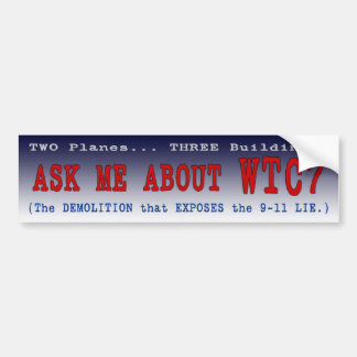 PTP's "Ask Me About WTC7" Bumper Sticker - Style A