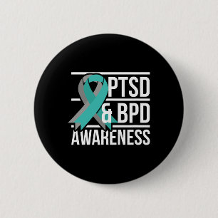 Ptsd And Bpd Awareness  6 Cm Round Badge