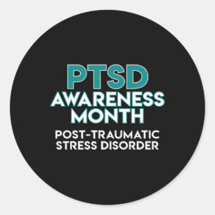 Ptsd Awareness Month Post Traumatic Stress Disorde Classic Round Sticker