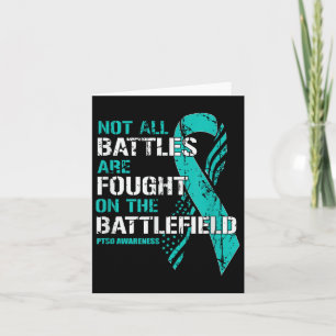Ptsd Awareness Not All Battles Teal Ribbon Mental Card