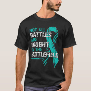 Ptsd Awareness Not All Battles Teal Ribbon Mental T-Shirt