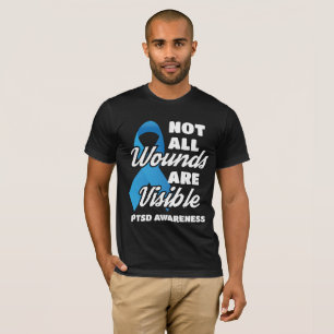 PTSD Awareness Not All Wounds Are Visible T-Shirt
