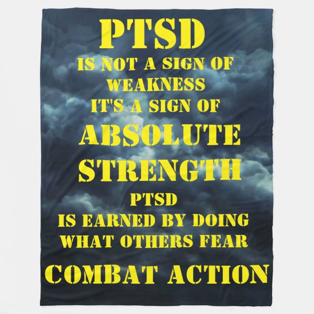 PTSD IS NOT A SIGN OF WEAKNESS FLEECE BLANKET (Front)