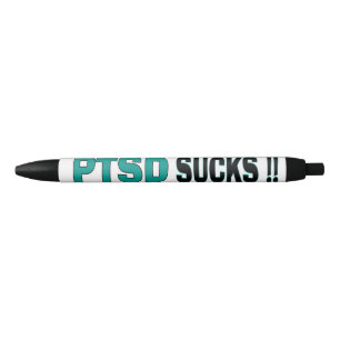 PTSD SUCKS BLACK INK PEN