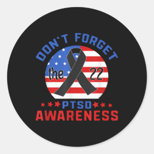 Ptsd Suicide Awareness American Veteran Soldier 22 Classic Round Sticker