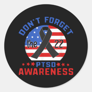 Ptsd Suicide Awareness American Veteran Soldier 22 Classic Round Sticker