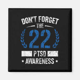 Ptsd Suicide Awareness American Veteran Soldier 22 Magnet