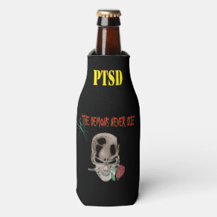 PTSD: THE DEMONS NEVER DIE BOTTLE COOLER