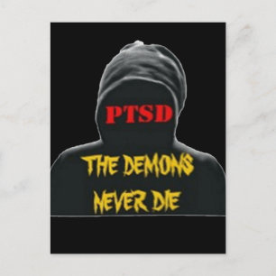 PTSD: THE DEMONS NEVER DIE POSTCARD