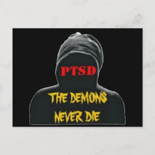 PTSD: THE DEMONS NEVER DIE POSTCARD