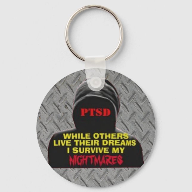 PTSD:WHILE OTHERS LIVE THEIR DREAMS KEY RING (Front)