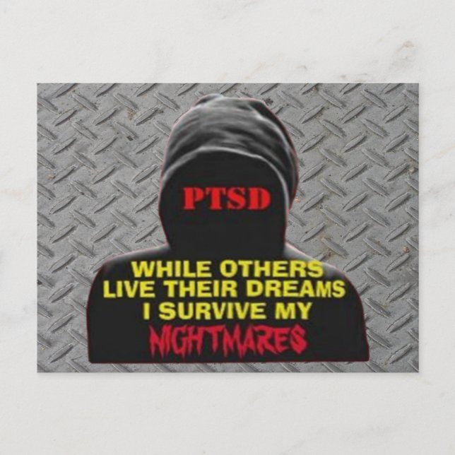 PTSD:WHILE OTHERS LIVE THEIR DREAMS POSTCARD (Front)