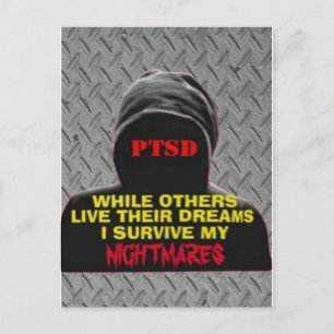 PTSD:WHILE OTHERS LIVE THEIR DREAMS POSTCARD