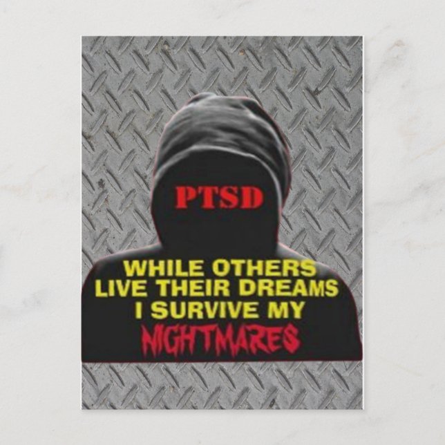 PTSD:WHILE OTHERS LIVE THEIR DREAMS POSTCARD (Front)