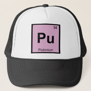 Pu - Plutonium Chemistry Periodic Table Symbol Trucker Hat