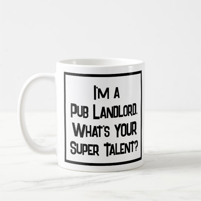 Pub Landlord Super Talent. Pub Owner Coffee Mug (Left)