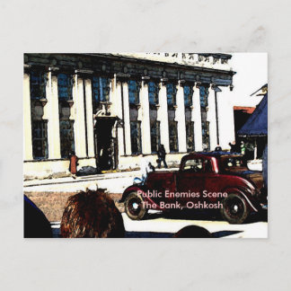 Public Enemies Scene - The Bank, Oshkosh Postcard