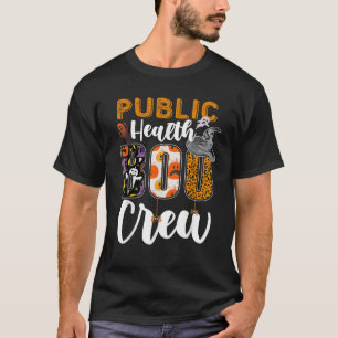 Public Health Boo Crew Halloween Matching Nurse  T-Shirt