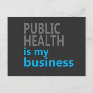 Public health is my business postcard