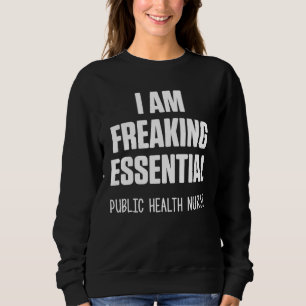 Public Health Nurse Nursing Rn 8 Sweatshirt