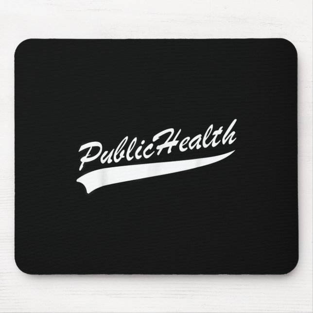 Public Health Professional Team Srts  Mouse Pad (Front)