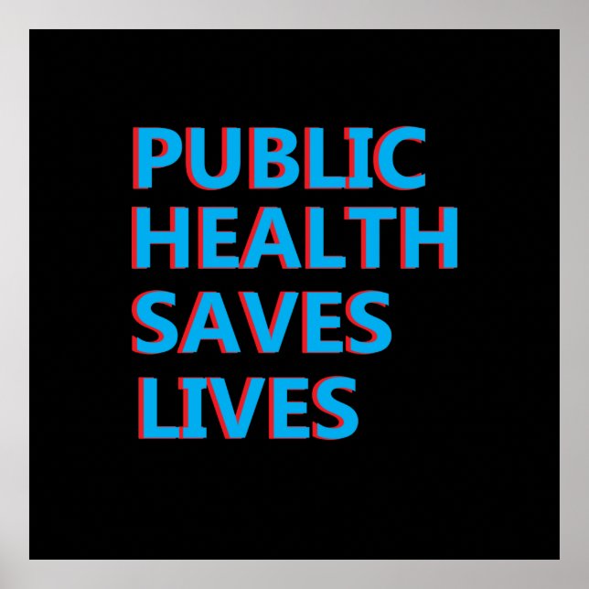 public health saves lives poster (Front)