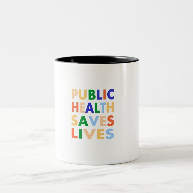 Public Health Saves Lives Two-Tone Coffee Mug (Center)