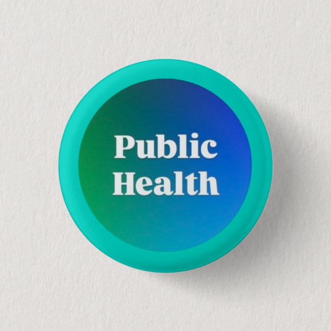 "Public Health" Small Button (Front)