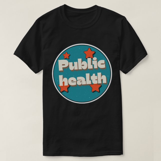 Public Health T-Shirt (Design Front)