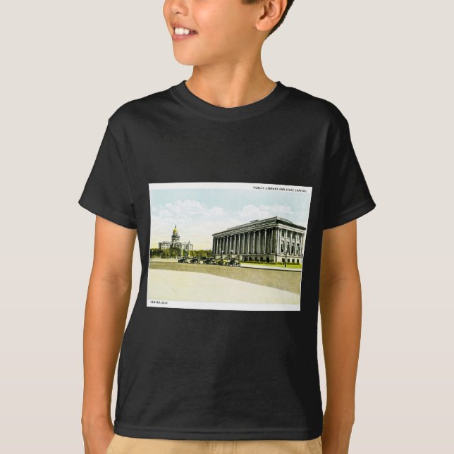 Public Library and State Capitol, Denver, Colorado T-Shirt (Front)
