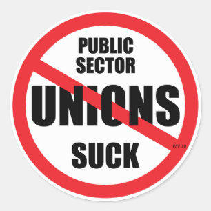 Public Sector Unions Suck Classic Round Sticker