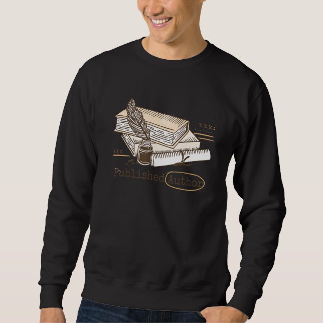 PUBLISHED AUTHOR Ink Feather Books Write Writer Wr Sweatshirt (Front)