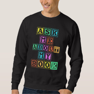 Published Author Squad Writing Crew Ask Me About M Sweatshirt