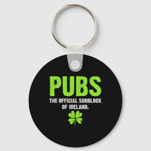 Pubs The Official Sunblock Of Ireland Irish Shirt Key Ring