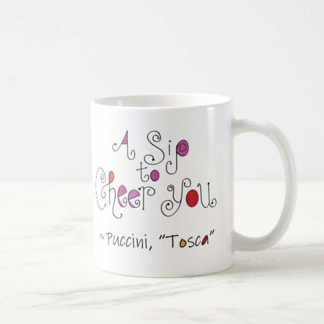 Puccini Tosca Opera Quote English Italian Coffee Mug (Right)