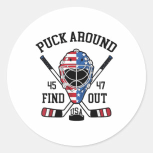 Puck Around And Find Out Funny Hockey  Classic Round Sticker