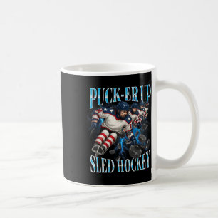 Puck-er Up Sled Hockey Women’s And Girls' Team Spo Coffee Mug