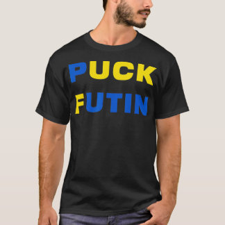 Puck Futin  A Ukraine  T-Shirt