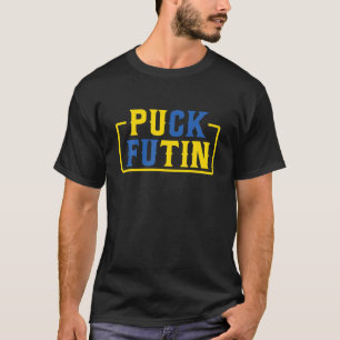 Puck Futin Stand With Ukraine Tee Puck Futin Stand