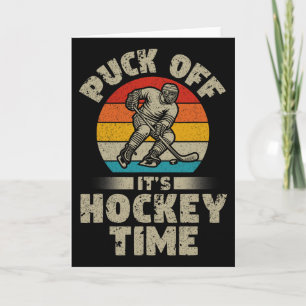 Puck Off It's Hockey Time Hockey Retro Ice Hockey Card