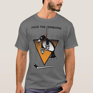 PUCK THE FENQUINS T-Shirt